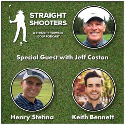 S1:E3 - JEFF COSTON: LESSONS LEARNED FROM THE PGA TOUR AND BUILDING A BULLET PROOF GOLF SWING WITH JEFF COSTON