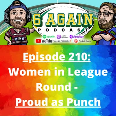 Episode 210: Women in League Round - Proud as Punch