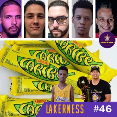 LAKERNESS #46 FEAT. LAKERS DA GAROA - LAKERS NO CARIBE, GOODBYE VOGEL & DEMONIZAÇÃO FACIAL