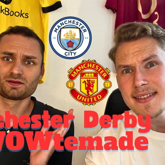 Manchester Derby, WOWtemade, Ange is BACK & Levy weg!