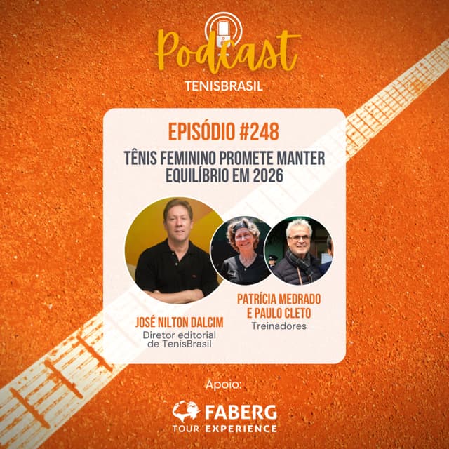 🎙 248 - Tênis feminino promete manter equilÃbrio em 2026