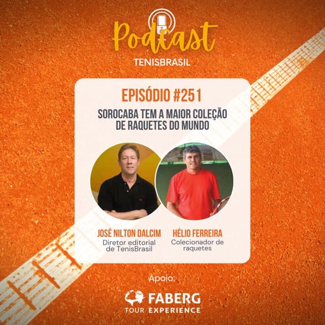 🎙251 - Sorocaba tem a maior coleção de raquetes do mundo