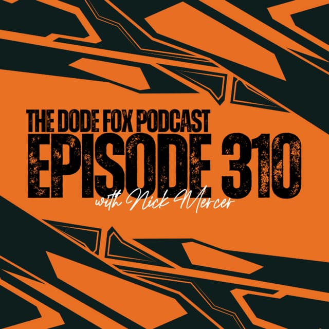 Episode 310 with Nick Mercer