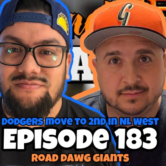 EP 183 - Giants Keep Winning On Road & Dodgers take over 2nd in NL West!