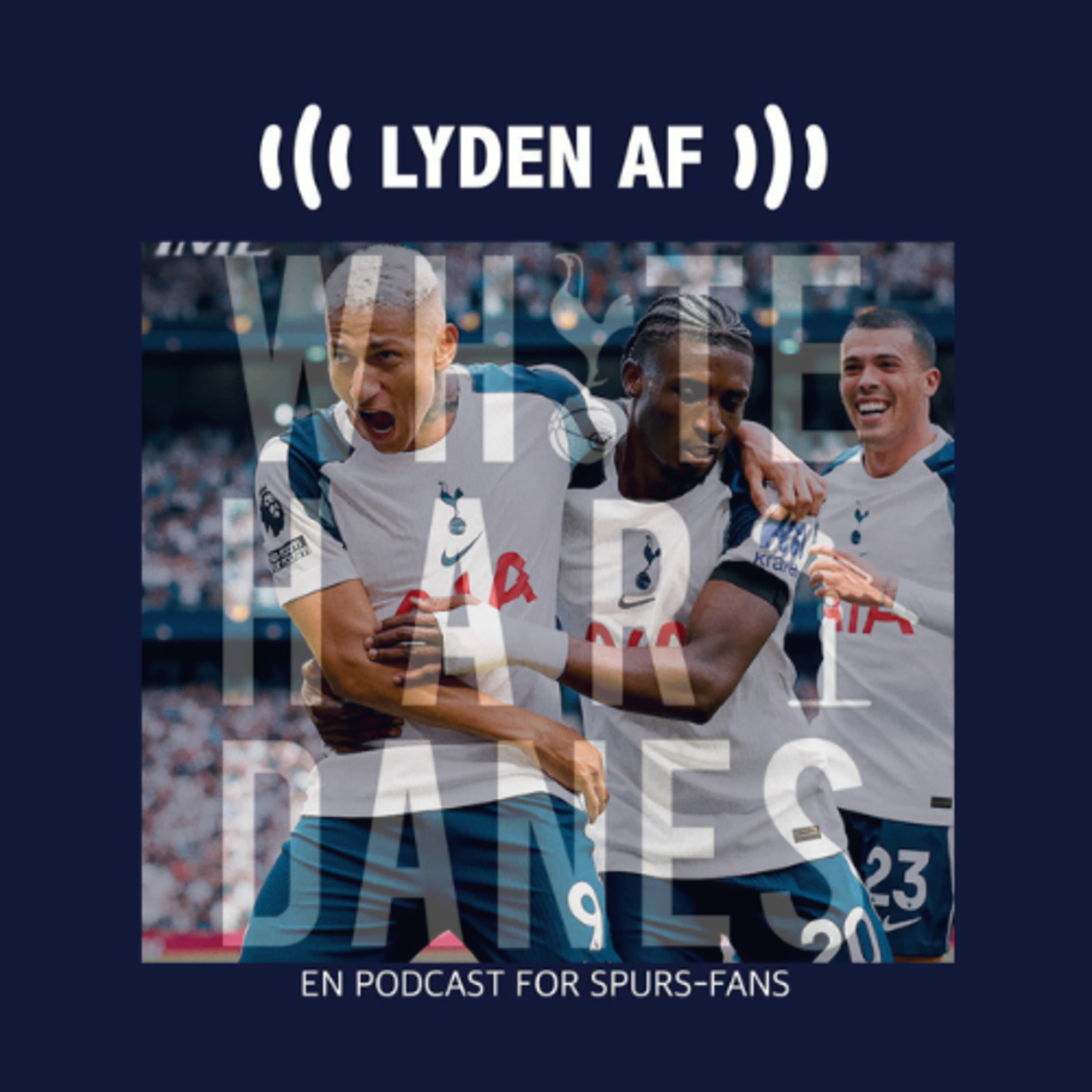 S5 E6: PSG, Burnley, Romero, Spence, Richarlison, Eze, FRANK ... VI ER GODE og Bissouma