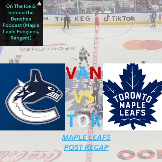 Maple Leaf Post Recap H.N.C. Stolarz's back 2 of 2 matchup against Canucks in Vancouver (Canucks versus Leafs)
