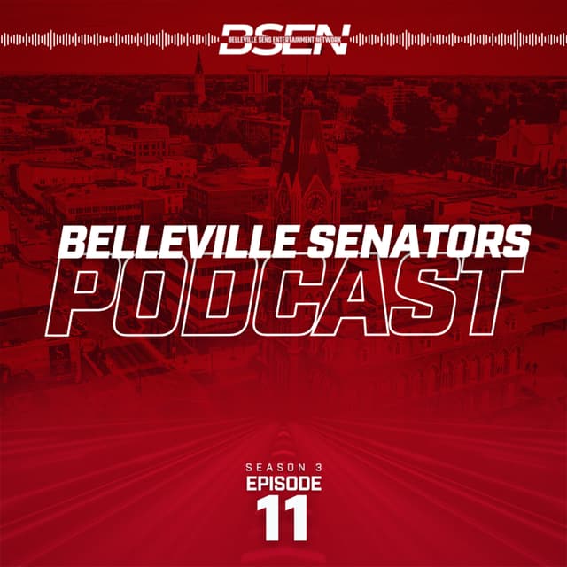 The Belleville Sens Podcast - S3 E11