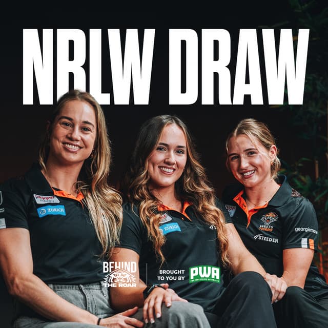 72. Evie McGrath & Montana Clifford | NRLW Draw | Behind The Roar Podcast