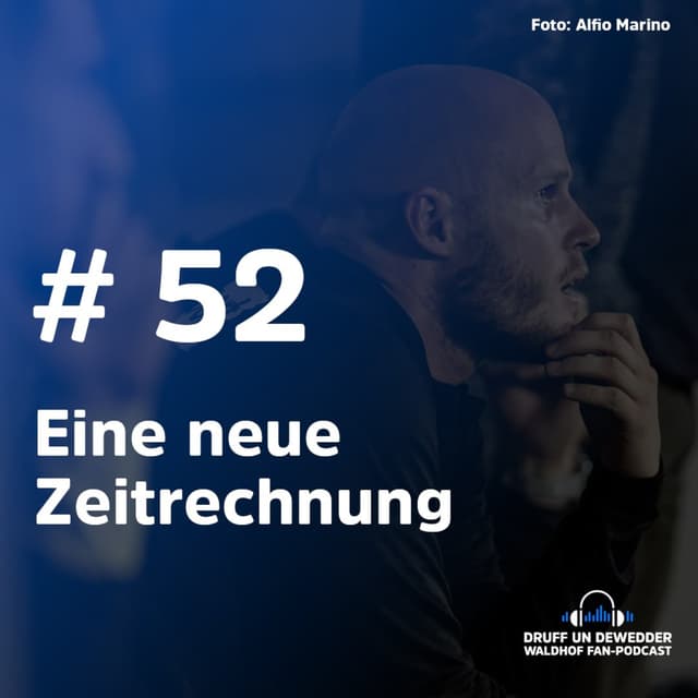 #52 - Eine neue Zeitrechnung