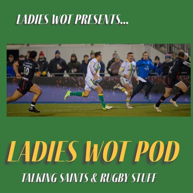 Ladies Wot Pod Episode 52 - Saints win in South Africa & the Ladies Wot celebrate from afar!