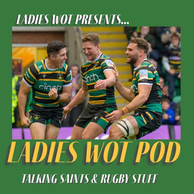 Ladies Wot Pod Series 2!! Episode 12 - Saints win against Tigers, mince pies and Lis’ Albert