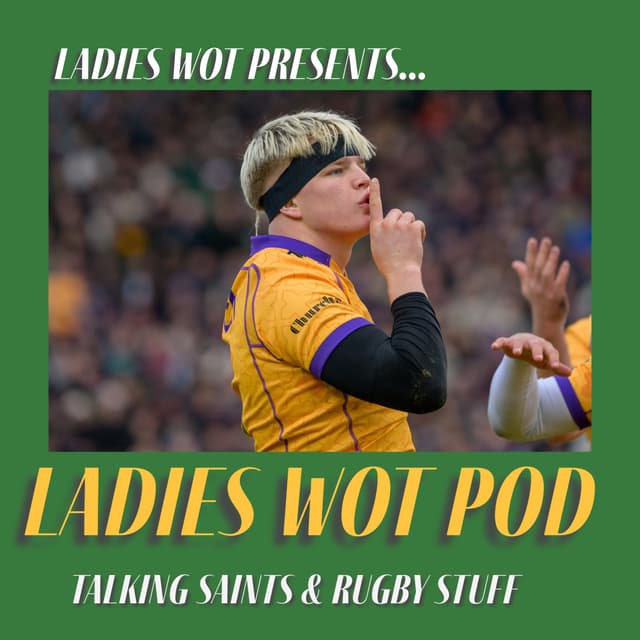 Ladies Wot Pod Series 2!! Episode 25 - A grand trip to Bordeaux, a try bonus point & breaking contract news!!