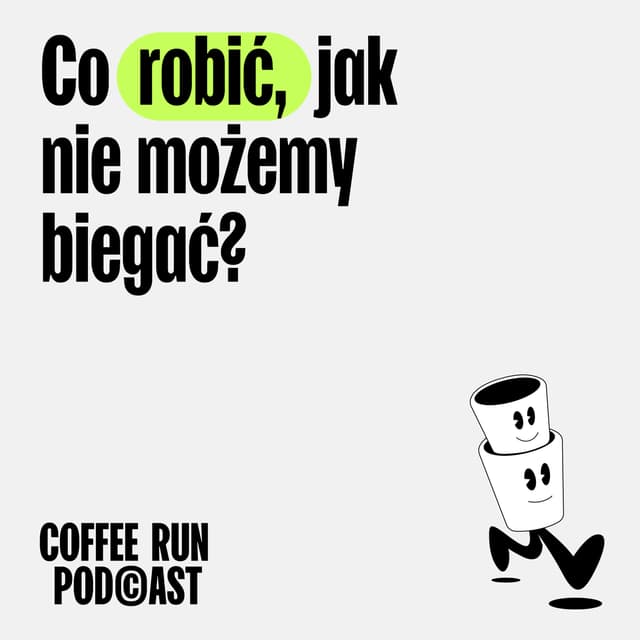 Co robić, jak nie możemy biegać?