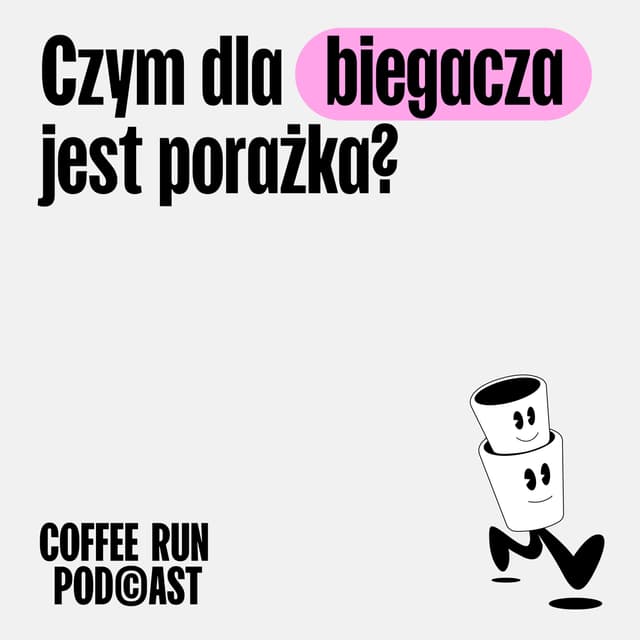 Czym dla biegacza jest porażka?