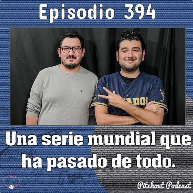 "Episodio 394: Una serie mundial que ha pasado de todo"