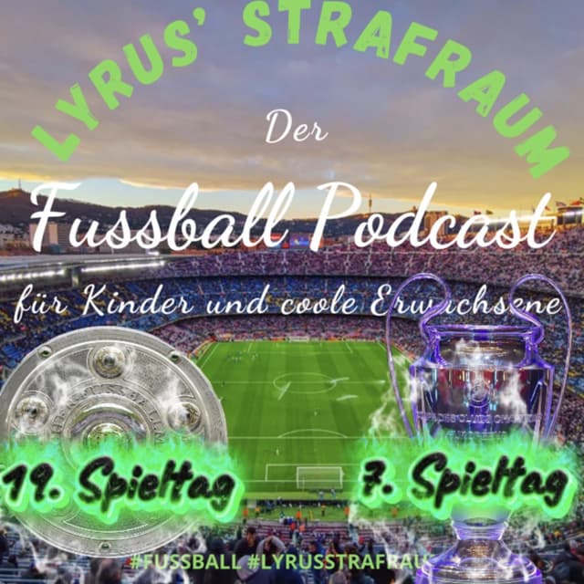 S3#25 - 19. Spieltag Bundesliga 25/26 + 7. Spieltag Champions League