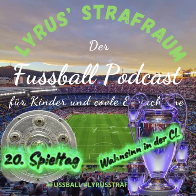 S3#26 - 20. Spieltag Bundesliga 25/26 + Wahnsinn in der Champions League