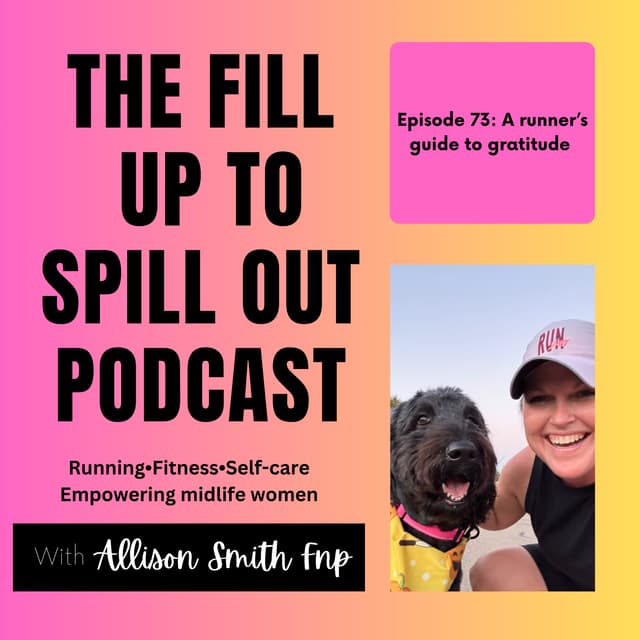 Ep 73: A runner’s guide to gratitude