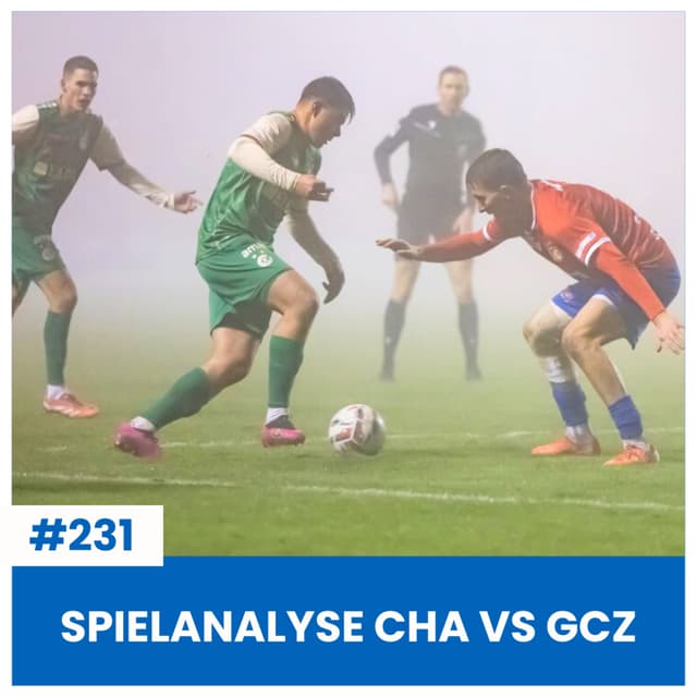 SPIELANALYSE CHA VS GCZ | PFLICHTSIEG IM KANTON ZUG & SERVETTE-VORSCHAU | SÄCHSFOIF #231