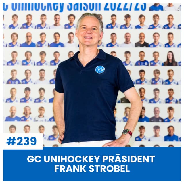 GC UNIHOCKEY PRÄSIDENT FRANK STROBEL | „MIR HÄNND D GCZ-HYMNE ÜBERNOH!“ | SÄCHSFOIF #239
