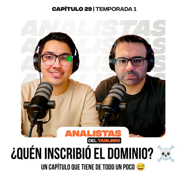 Analistas del Tablero | ¿Quién inscribió el dominio? | T01E29