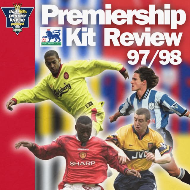 Premier League 1997/98 Kits — REVIEWED!