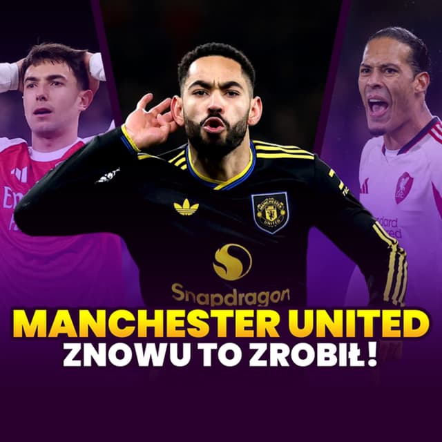 MANCHESTER UNITED ZNÓW TO ZROBIŁ!