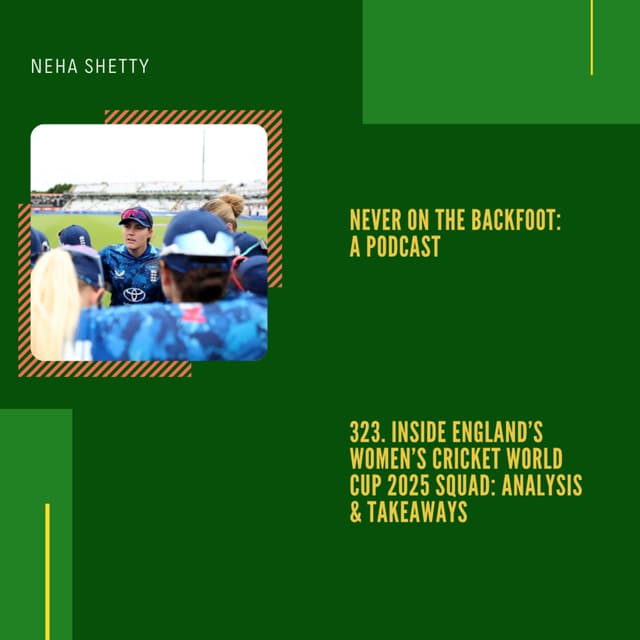 323. Inside England’s Women’s Cricket World Cup 2025 Squad: Analysis & Takeaways