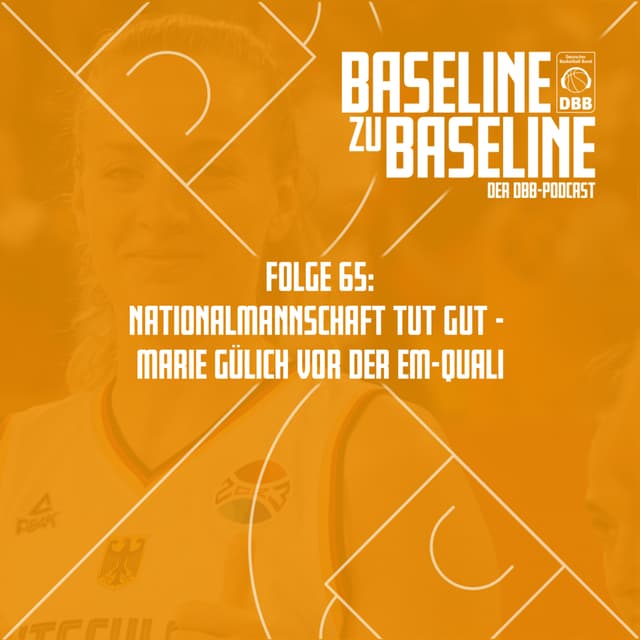 Folge 65: Nationalmannschaft tut gut - Marie Gülich vor der EM-Quali