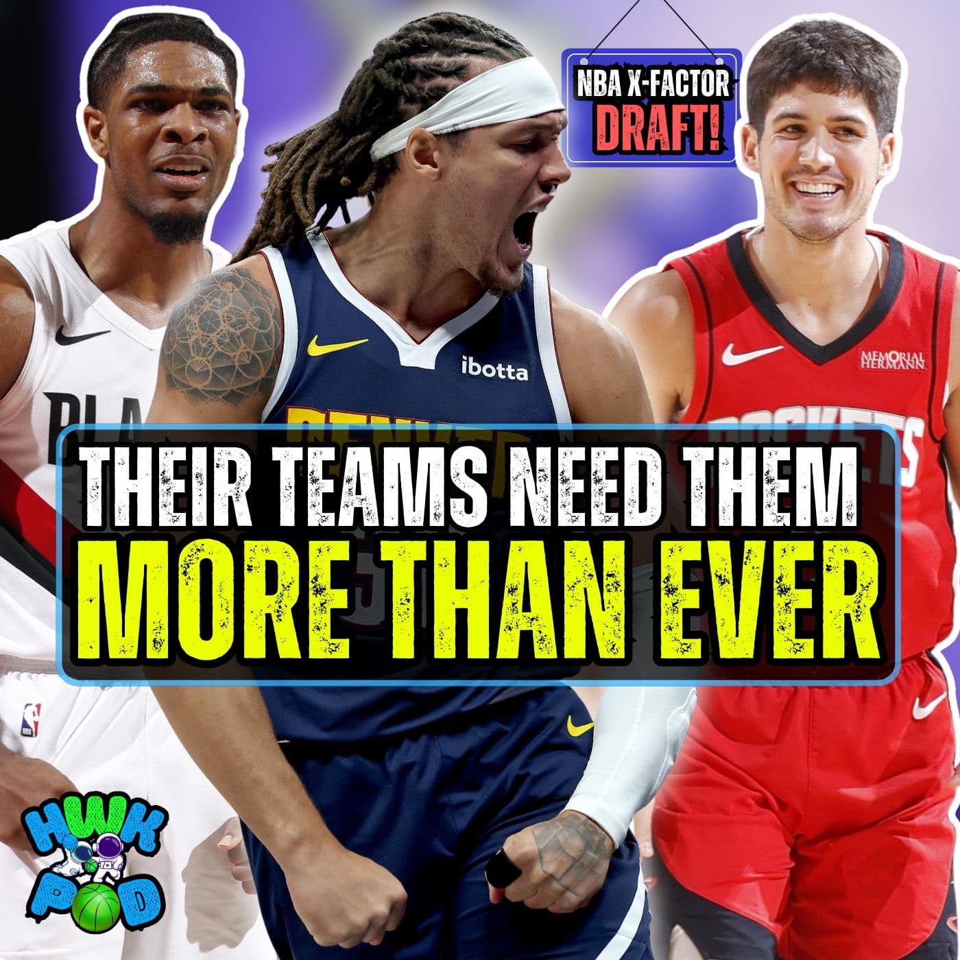 The NBA X-factors Draft!