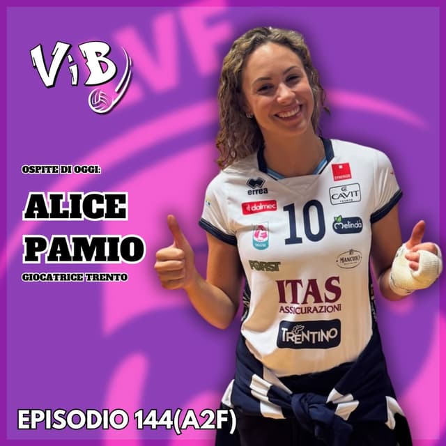 Episodio 144(A2F): “Tra scherzi, volley e sensibilizzazione” con ALICE PAMIO