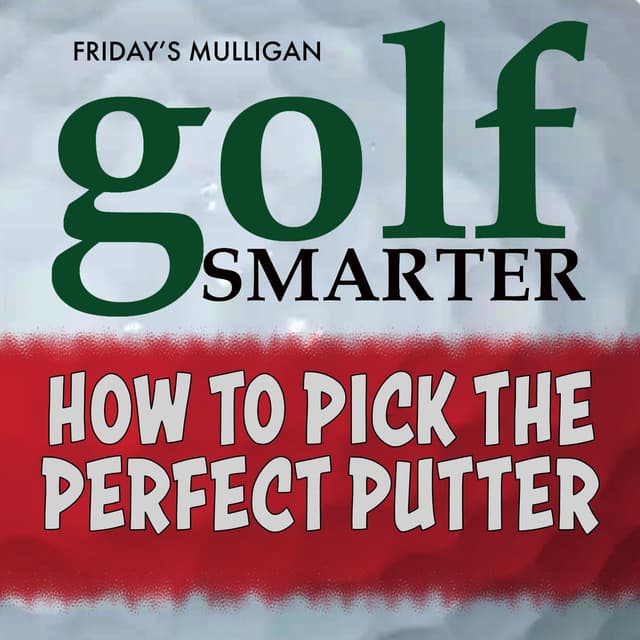 How To Pick Your Perfect Putter with Kenny Giannini