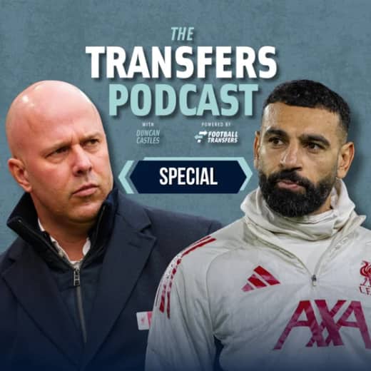 Transfers Podcast Special: Salah, Slot and Liverpool Civil War
