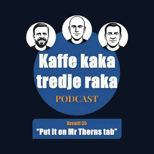 35. "Put it on Mr Therns tab"