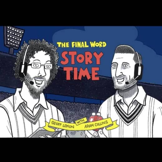 Story Time 241 – The Bradman song, hot or not?