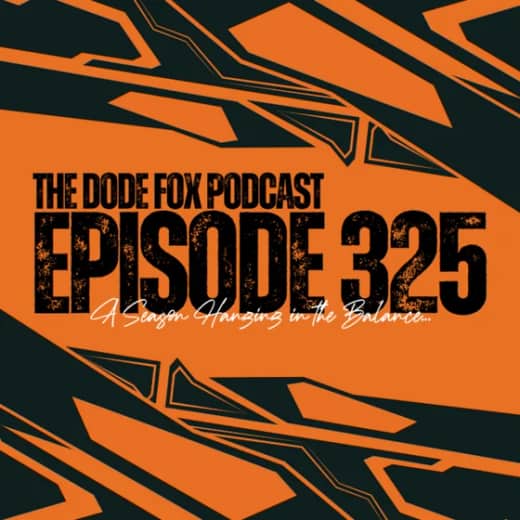 Episode 325 – A Season Hanging in the Balance…