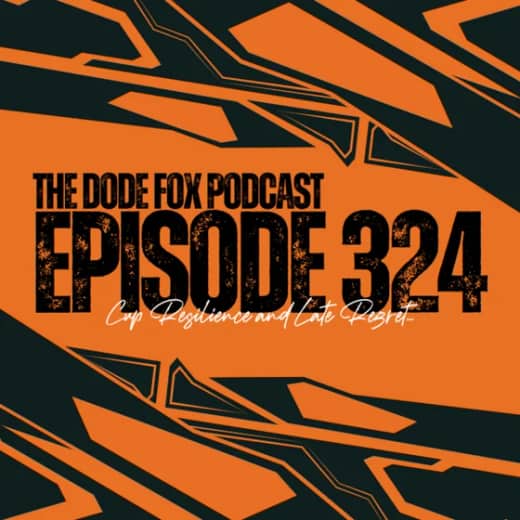 Episode 324 – Cup Resilience and Late Regret