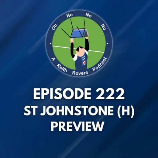 Episode 222: St Johnstone (H) Preview