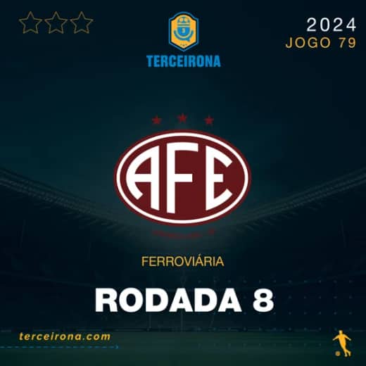 Terceirona Oficial | FERROVIÁRIA - Rodada 8