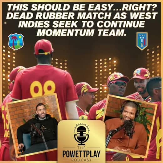 This Should Be Easy...Right? Dead Rubber vs Italy As West Indies Seek Momentum | PowettPlay Podcast