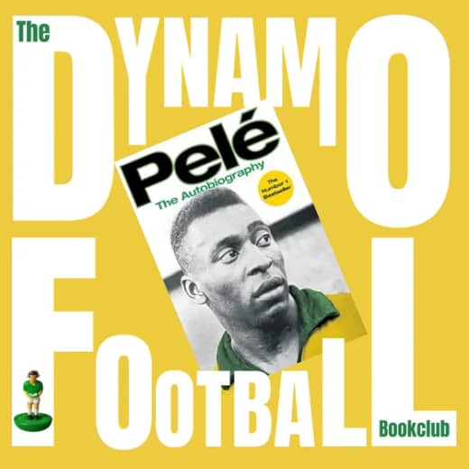 Episode 56: Pelé - The Autobiography