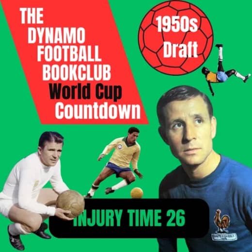 Injury Time 26: 1950s World Cup draft