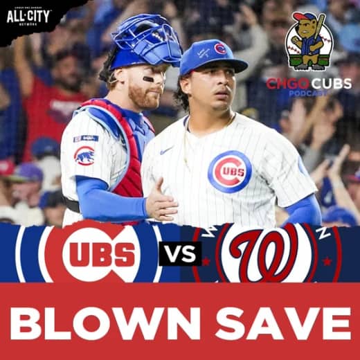 Series SLIP! Cubs Collapse vs Nationals After Palencia Blows Save | CHGO Cubs POSTGAME Podcast