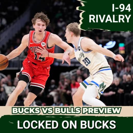 GAMEDAY BONUS: Can The Bucks Capitalize On The Bulls Current 11-Game Skid?
