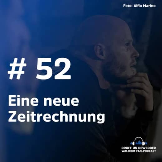 #52 - Eine neue Zeitrechnung