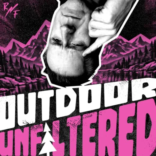 Welcome to Outdoor Unfiltered! - Outdoor Unfiltered