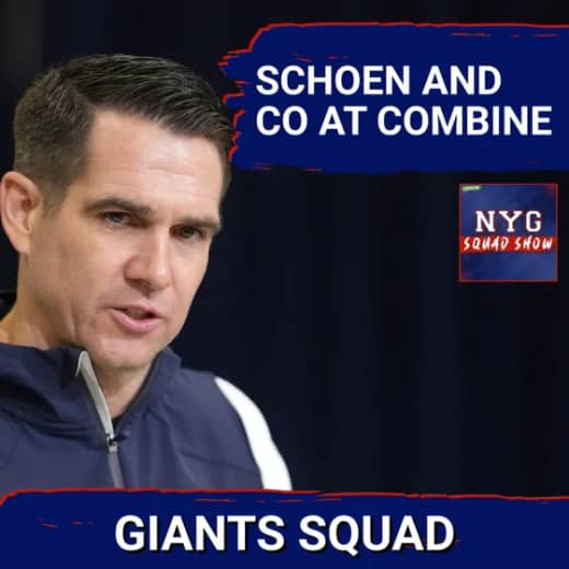GIANTS SQUAD SHOW: COMBINE Week!!! Joe Schoen SPEAKS as Giants Gear Up for a Busy Week!