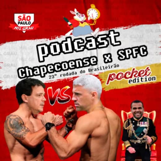 POCKETCAST #38 - CHAPECOENSE X SÃO PAULO