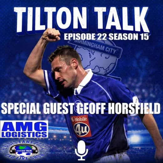 Tilton TalkCast Episode 22 Season 15 With Geoff Horsfield