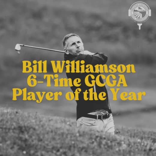 Bill Williamson, 6-Time GCGA Player of the Year